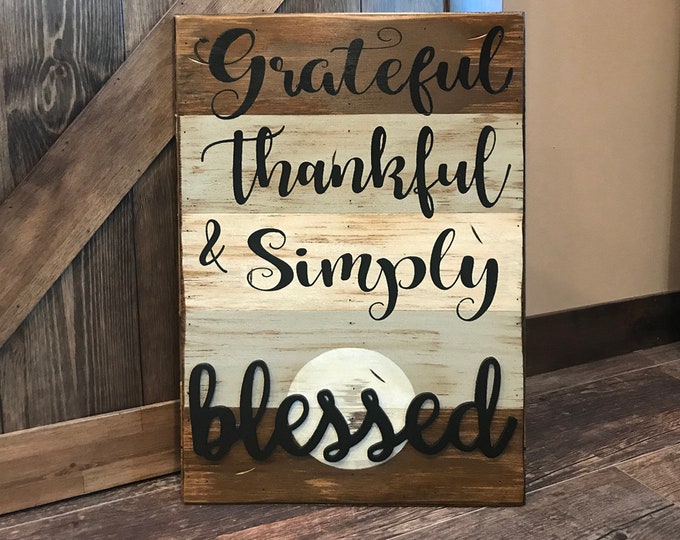 Grateful Thankful & Simply Blessed Wooden SIGN *Beautiful Distressed Wood Wall *Home Decor, Living Room, Kitchen *Cream Blue Gray Grey 16X24