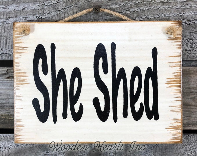 SHE SHED Sign Wood, Man Cave, Babe Cave, Wooden wall distressed sign with twine hanger, Antique White Cream, Gift for man woman 6x8