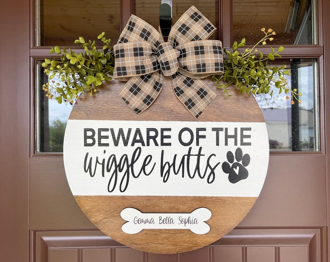 Custom DOG Door Hanger Sign [Front Door ] Puppy [Beware of the Wiggle Butts] Personalized Bone [Porch