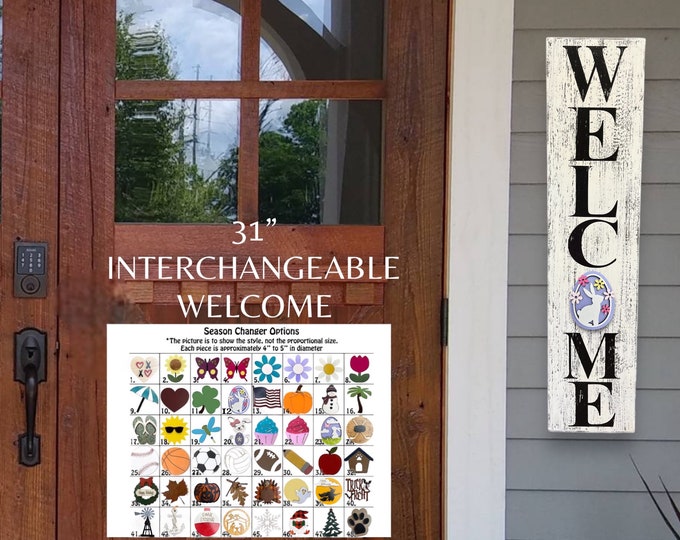 Interchangeable Welcome Sign, 31" Vertical Porch Sign, Front Door, Seasonal Holiday, Housewarming Gift, White Grey or Taupe INCLUDES 1 Piece