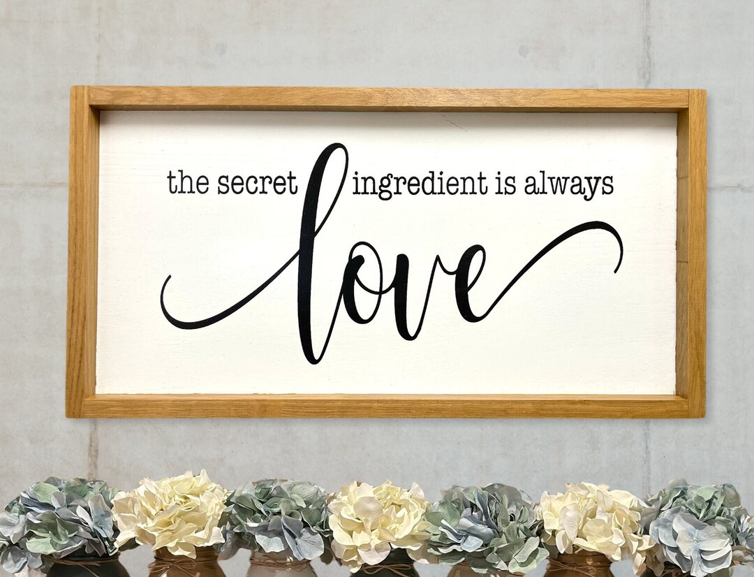 The Secret Ingredient is Always Love SIGN Oak Frame Wall Decor Bedroom ...