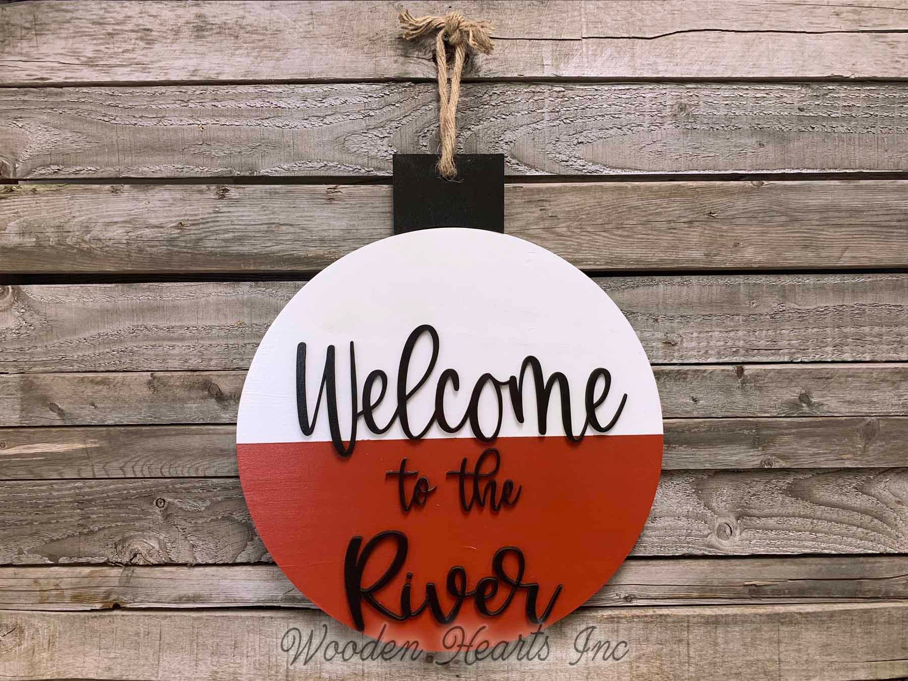 River Signs Outdoors Welcome to the Lake home Fishing Decor Man