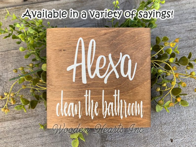 ALEXA make my bed Sign Bathroom Dishes Feed Dogs Dinner Bed Clean House Garbage Laundry Room Chores Humor Funny White Brown Gag Gift 5x5 image 6