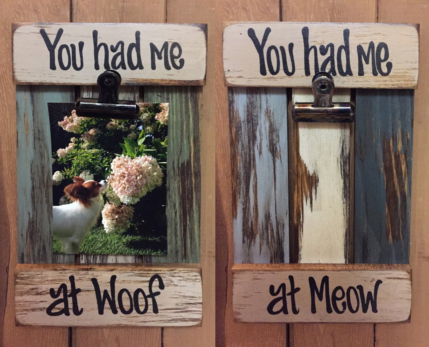 PICTURE FRAME 4x6 Photo SIGN Reclaimed Wall Decor, You had me at Woof, Meow  Cat Dog Pet Cream Wood Gift Home Memo Holder, Mans Best Friend