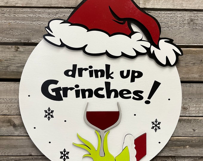 Door Hanger Christmas Drink Up Grinches Holiday Sign Decor Gift Home Bar Wine FREE Fast Shipping