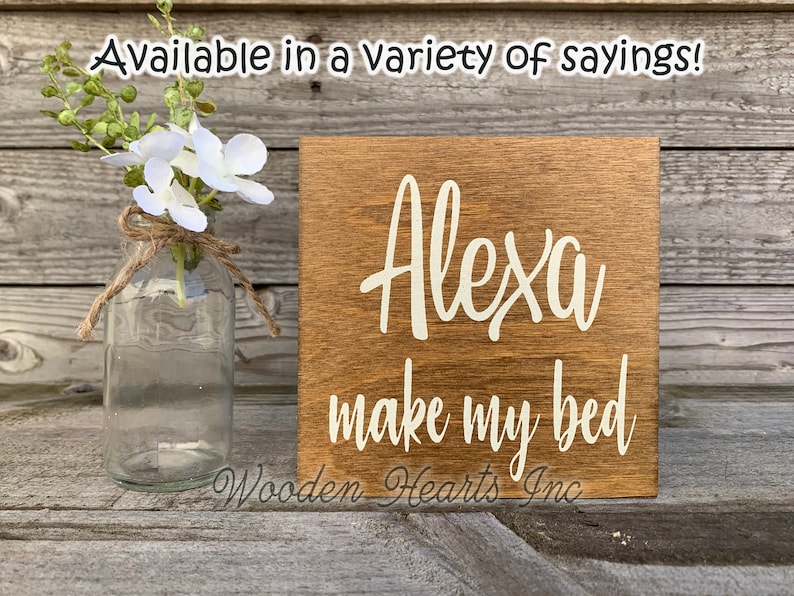 ALEXA make my bed Sign Bathroom Dishes Feed Dogs Dinner Bed Clean House Garbage Laundry Room Chores Humor Funny White Brown Gag Gift 5x5 image 1