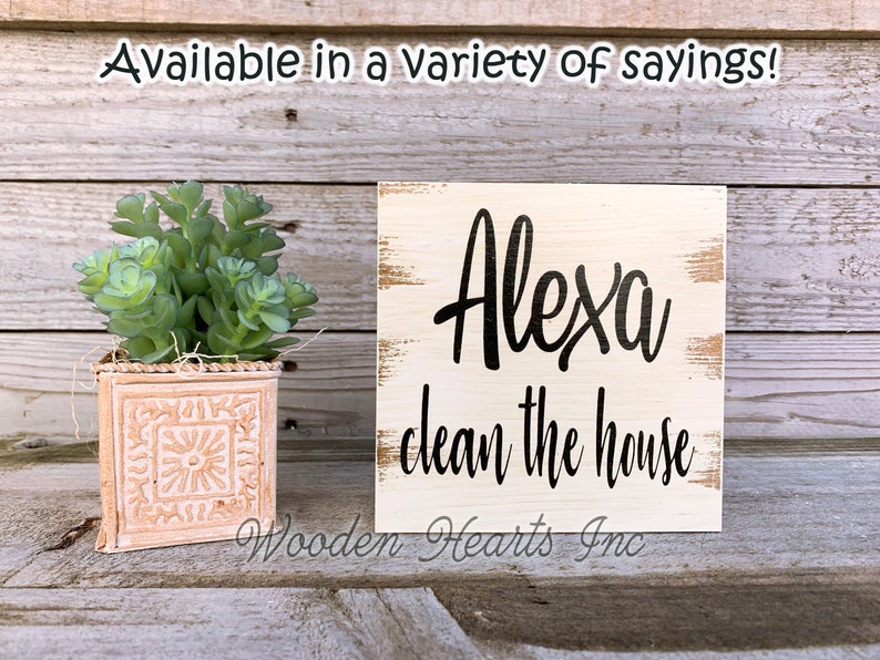 ALEXA make my bed Sign Bathroom Dishes Feed Dogs Dinner Bed Clean House Garbage Laundry Room Chores Humor Funny White Brown Gag Gift 5x5 image 10