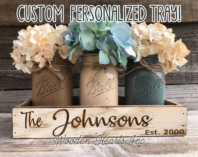 PERSONALIZED Tray ENGRAVED CUSTOM  Table Centerpiece Kitchen Customize Painted Pint Mason Jars wedding christmas gift Family Name Est Date