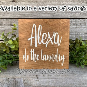 ALEXA make my bed Sign Bathroom Dishes Feed Dogs Dinner Bed Clean House Garbage Laundry Room Chores Humor Funny White Brown Gag Gift 5x5 image 8