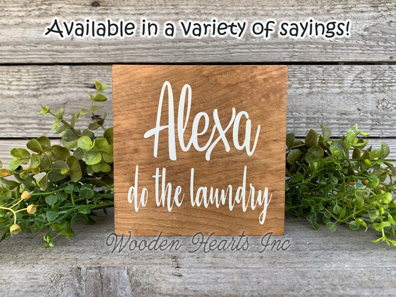 ALEXA make my bed Sign Bathroom Dishes Feed Dogs Dinner Bed Clean House Garbage Laundry Room Chores Humor Funny White Brown Gag Gift 5x5 image 8