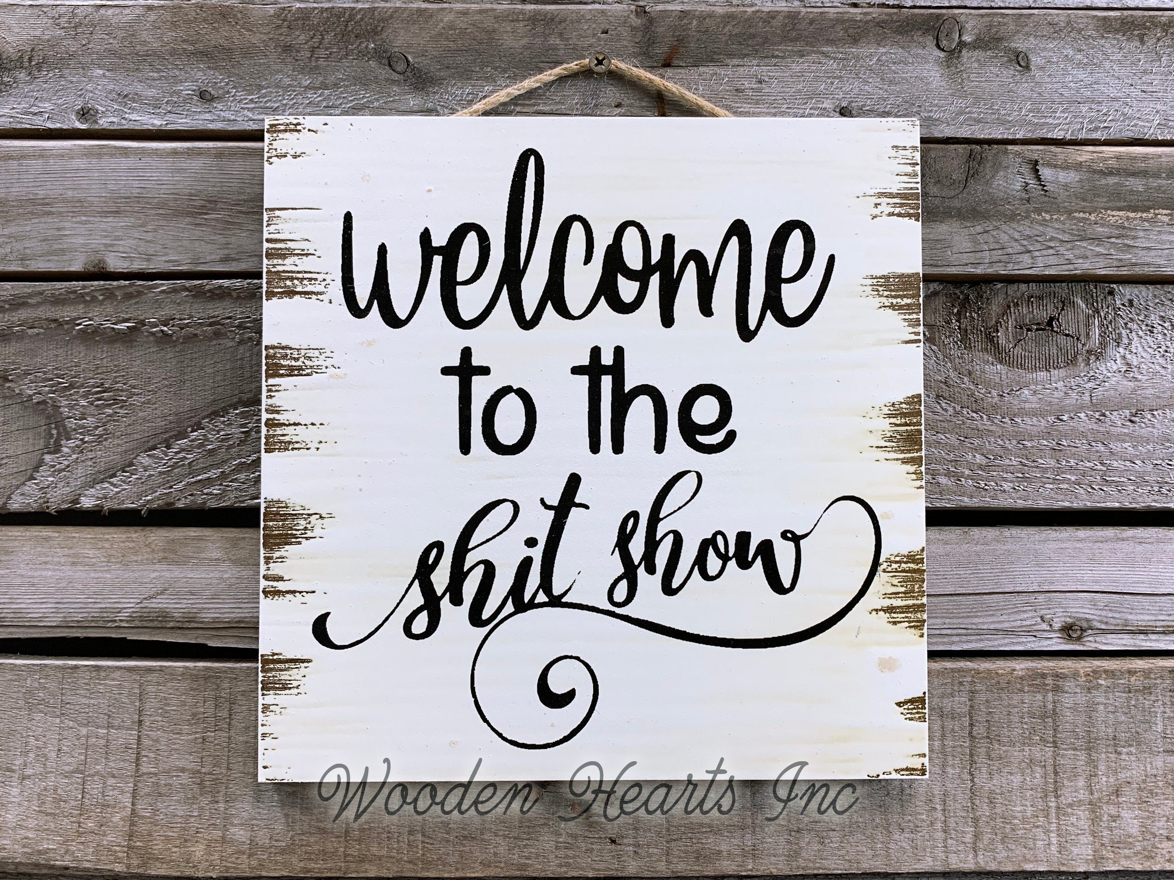 Download Welcome SIGN *Welcome to the shit show *PRINTED on Wood ...