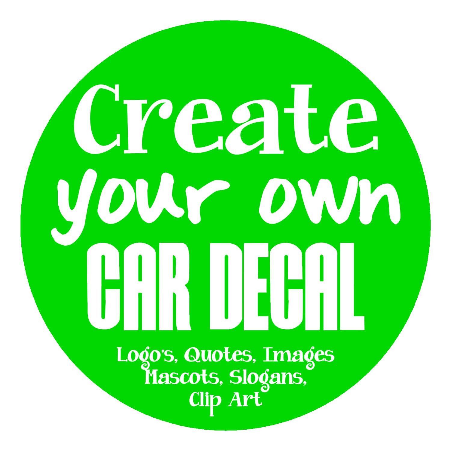 Design your Own Car Decal Bumper Sticker Car Window Etsy
