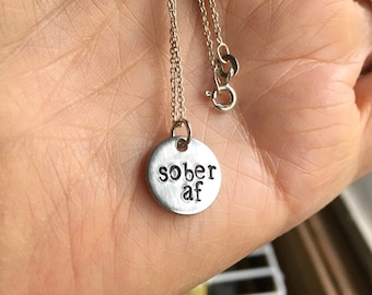 Sober AF Necklace | Sober Gift | Sober As F*ck | Simple | Tiny Round Pendant | Sterling Silver Chain
