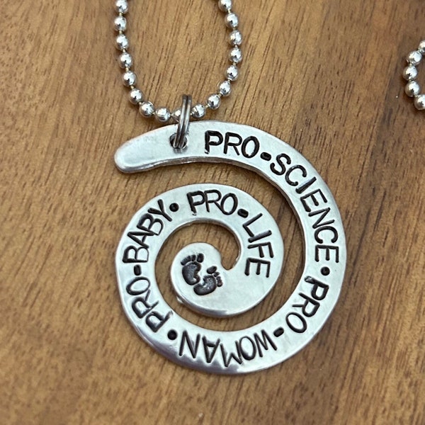 Pro-Science - Pro-Woman - Pro-Baby - Pro-Life | Swirl | Pendant | Necklace | Hand Stamped