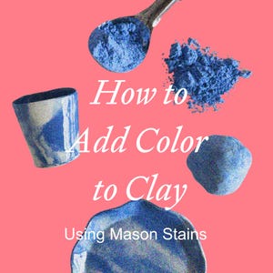 Mason Stain Clay-kleurgids | Digitale PDF-tutorial voor pottenbakken | Keramische kleurtechnieken