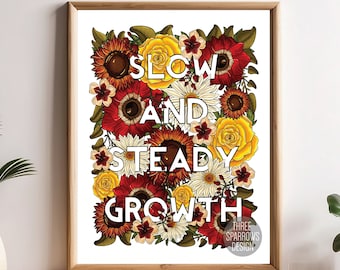 Floral Growth Quote Print: Illustrated Mental Health Art