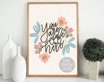 Je bent hier veilig | Muurafdruk adviseur kantoor | Citaat bloemen muurkunst | Opbeurende muurdecoratie | Kunstwerk therapeutisch kantoor | Gastvrije kunst
