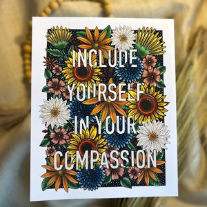 Include Yourself in Your Compassion Floral Bold Lettering Poster | Self Compassion Poster| Self Care Framed Art| Illustrated Mental Health