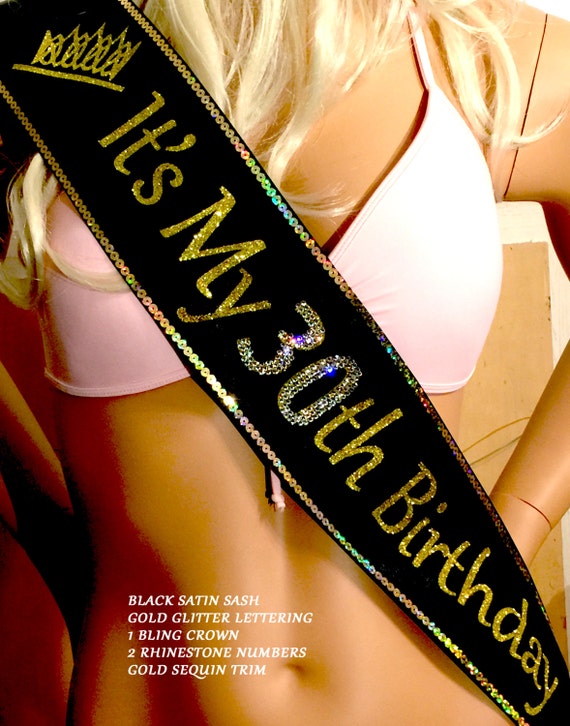 30th Birthday Sash; PERSONALIZED, Sash,21, 25, 40, 50, 60 Birthday Sash; add your favorite Trim for extra sparkle By Sashanation
