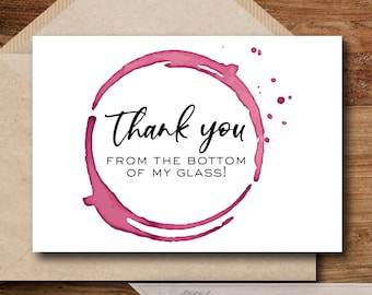 INSTANT DOWNLOAD - Printable Wine Thank You Card, wine stain thank you, thank you from the bottom of my glass, sip sip hooray, tipsy, vino
