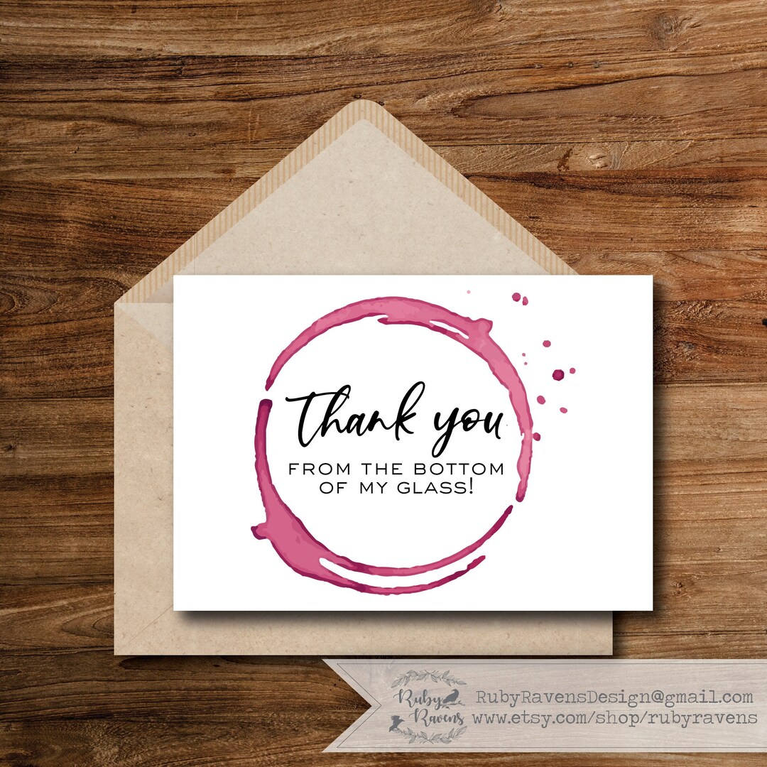 INSTANT DOWNLOAD Printable Wine Thank You Card, Wine Stain Thank You, Thank You From the Bottom ...