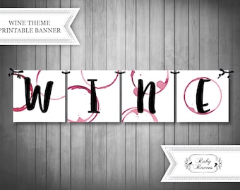 INSTANT DOWNLOAD Wine letter Banner, printable letters, wine bachelorette banner, wine tasting banner, wine alphabet, printable alphabet