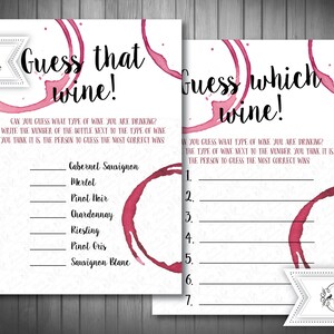 May include: Printable wine game with two cards. The first card has the text "Guess that wine!" and a list of wine types: Cabernet Sauvignon, Merlot, Pinot Noir, Chardonnay, Riesling, Pinot Gris, Sauvignon Blanc. The second card has the text "Guess which wine!" and a numbered list of blank spaces for players to write in their guesses.