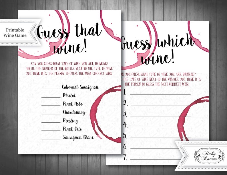 May include: Printable wine game with two cards. The first card has the text "Guess that wine!" and a list of wine types: Cabernet Sauvignon, Merlot, Pinot Noir, Chardonnay, Riesling, Pinot Gris, Sauvignon Blanc. The second card has the text "Guess which wine!" and a numbered list of blank spaces for players to write in their guesses.