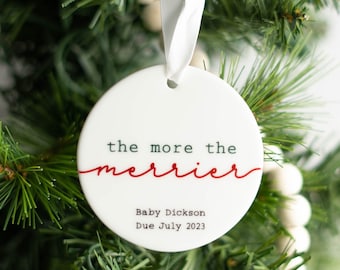 Pregnancy Announcement Christmas Ornament | The More the Merrier Baby On the Way Ceramic Holiday Ornament | Expecting Parents Grandparents