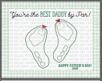 Best Daddy By Par | Footprint Digital Download | Father's Day Printable | Grandparents Day Printable