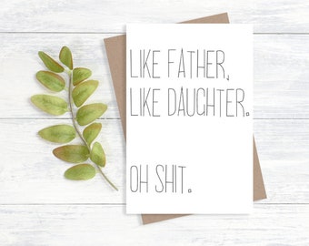 Like Father, Like Daughter Card | Like Mother, Like Daughter Card | Father's Day Card | Mother's Day Card | Funny Card |