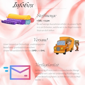 Puede incluir: Infobox con informaci&oacute;n sobre la tela, el env&iacute;o y la disponibilidad. La imagen muestra una pila de rollos de tela, un cami&oacute;n de reparto y un sobre. El texto dice: "1 Stk. = 0,5m", "Bis auf wenige Ausnahmen erh&auml;lst du unsere Stoffe in 0,5m Einheiten, welche wir in der Regel in einem St&uuml;ck an dich liefern", "Unser Versand an Dich erfolgt, unabh&auml;ngig vom Bestellwert, grunds&auml;tzlich versichert. Unsere Versanddienstleister sind DPD und DHL.", "Sollte ein Stoff nicht mehr in ausreichender Menge verf&uuml;gbar sein, oder wir anderweitig R&uuml;ckfragen zu Deiner Bestellung haben, so melden wir uns via Mail bei Dir:-".