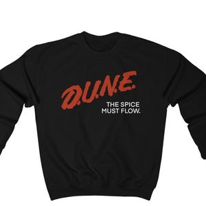 DUNE The Spice Must Flow Sweatshirt