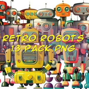 May include: A digital illustration of 13 retro robots in various colors and designs. The robots are arranged in a group, with some standing on top of others. The text "RETRO ROBOTS 13 PACK PNG" is displayed in yellow letters.