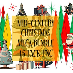 MID CENTURY PNG Elements Download "Mid-Century Christmas Mega Bundle 45 Pack" Clipart Graphic Retro Kitsch Holidays Vintage High Res 300dpi