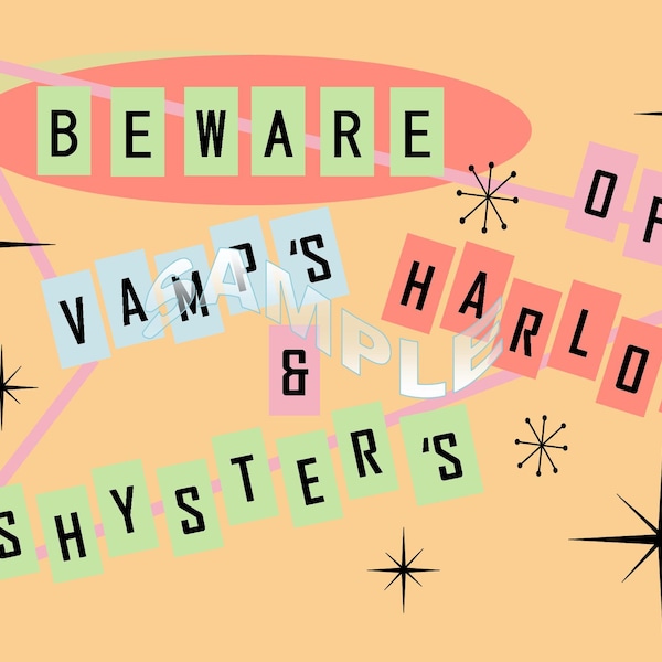 Downloadable Image Design "Beware of Vamps, Harlots & Shysters" PEACH Mid Century Kitsch Starburst 1950's Poster Sign
