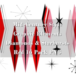 May include: A set of 16 red and pink diamond and starburst graphic elements in a mid-century style. The text "Mid-Century Style Graphic Elements Diamonds & Starbursts Red 16 Pack PNG" is displayed on a grey background.