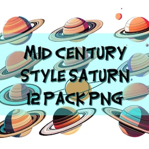 MID CENTURY PNG Elements Download &quot;&quot;Mid Century Style Saturn&quot;&quot; Clipart 12 Pack Bundle Grafik Design Retro Kitsch Atomic High Res 300dpi&quot;