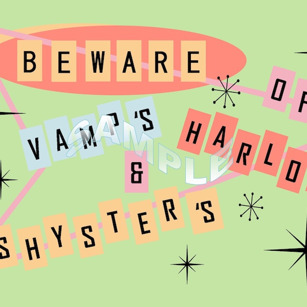 Downloadable Image Design "Beware of Vamps, Harlots & Shysters" MINT Mid Century Kitsch Starburst 1950's Poster Sign