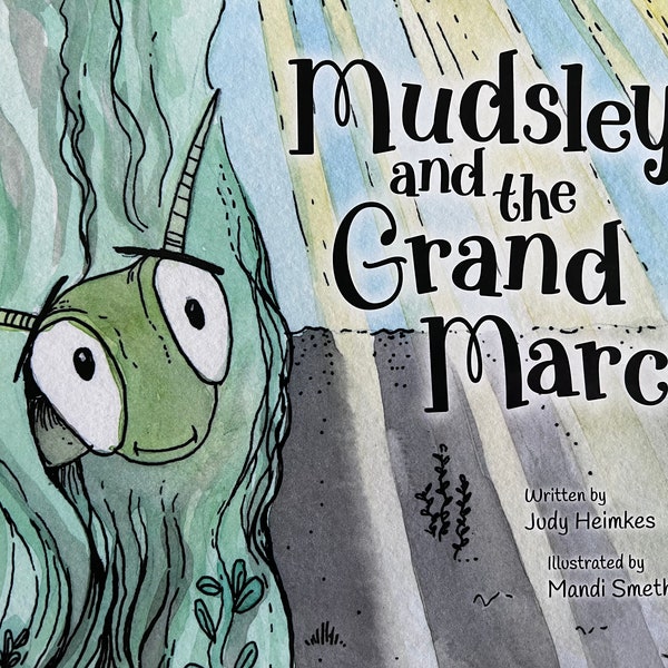 Mudsley and the Grand March Hardcover Children's Book about a Dragonfly