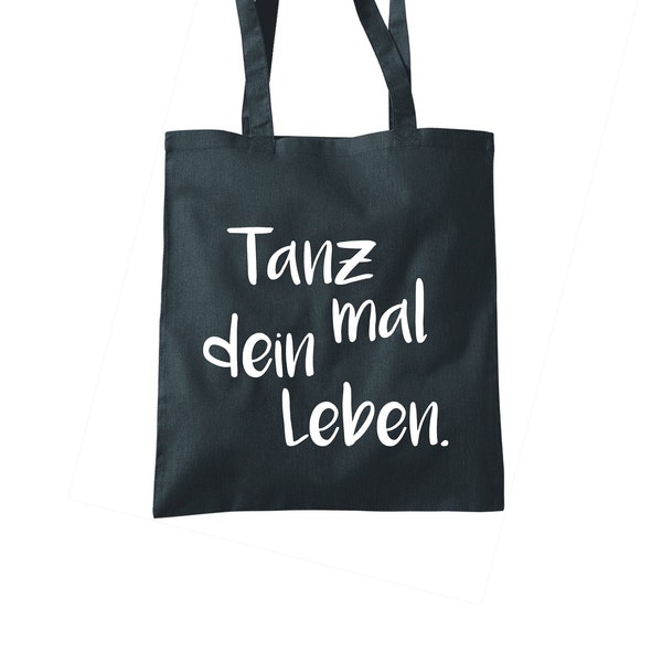 TANZ MAL... | Stofftasche