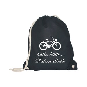 Könnte beinhalten: Schwarze Kordelzugtasche mit einer weißen Fahrradsilhouette und dem Text "hätte, hätte... Fahrradkette".