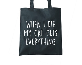 WHEN I DIE... | Stofftasche | Jutebeutel | Baumwolle