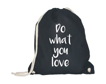 Do What You Love | Baumwoll-Turnbeutel