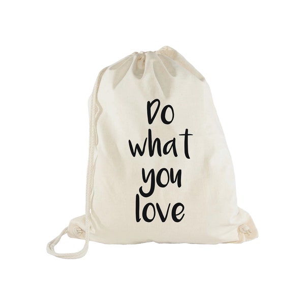 Do What You Love | Baumwoll-Turnbeutel