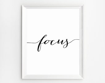 Focus Wandkunst, Zitat Kunstdruck, Focus Print, Focus Poster, Wandzitat Wandkunst zum Ausdrucken, Inspirational Print, Motivationszitat Print