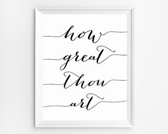 How Great Thou Art Print, Bible Verse Print, Hymn Art, Christian Print,  Hymn Thou Art, Scripture Printable