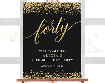 40 Birthday Party Decorations, Welcome Birthday Party Sign, Forty Birthday Welcome Sign, Gold Birthday,