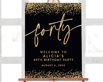 Welcome to Birthday Party Sign, 40th Birthday Decoration, Forty Party Decorations, Gold Confetti Party Sign