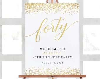 Birthday Welcome Sign Party, Forty Birthday Decorations, 40th Birthday Party Decorations, Gold 40th Birthday Party Decor